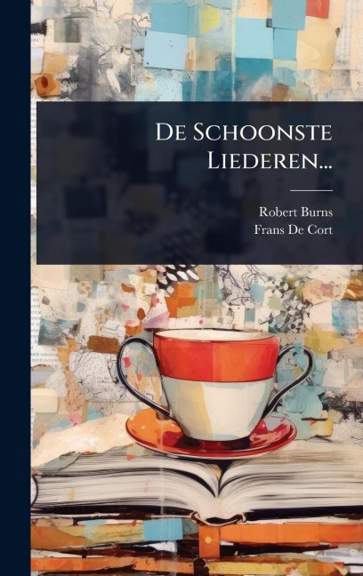 De Schoonste Liederen... - Robert Burns