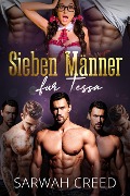 Sieben Männer für Tessa (SMS mit Happy End-Serie, #3) - Sarwah Creed