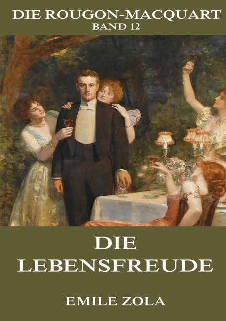 Die Lebensfreude - Emile Zola