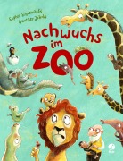 Cover-Bild zum Titel 'Nachwuchs im Zoo' von 'Sophie Schoenwald'