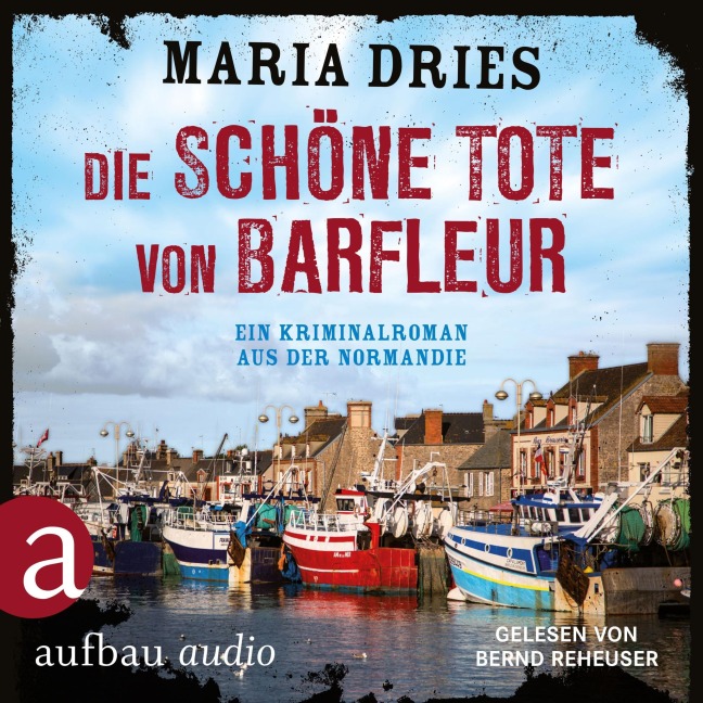 Die schöne Tote von Barfleur - Maria Dries