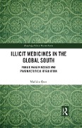 Cover-Bild zum Titel 'Illicit Medicines in the Global South' von 'Mathieu Quet'