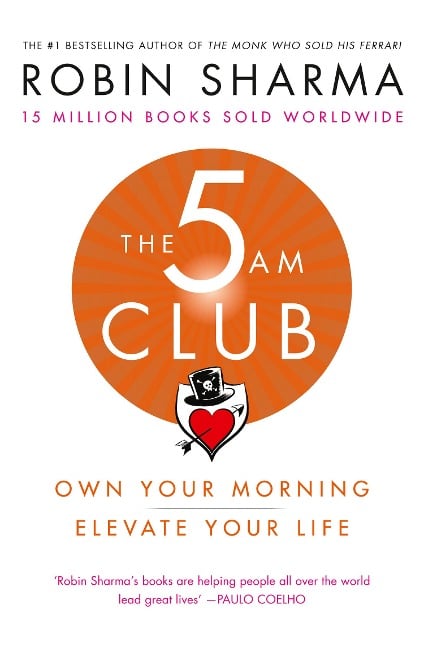 The 5 AM Club - Robin Sharma