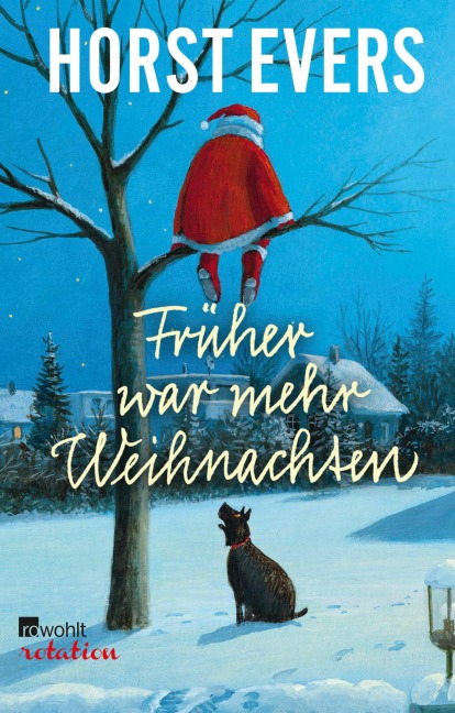 Früher war mehr Weihnachten - Horst Evers