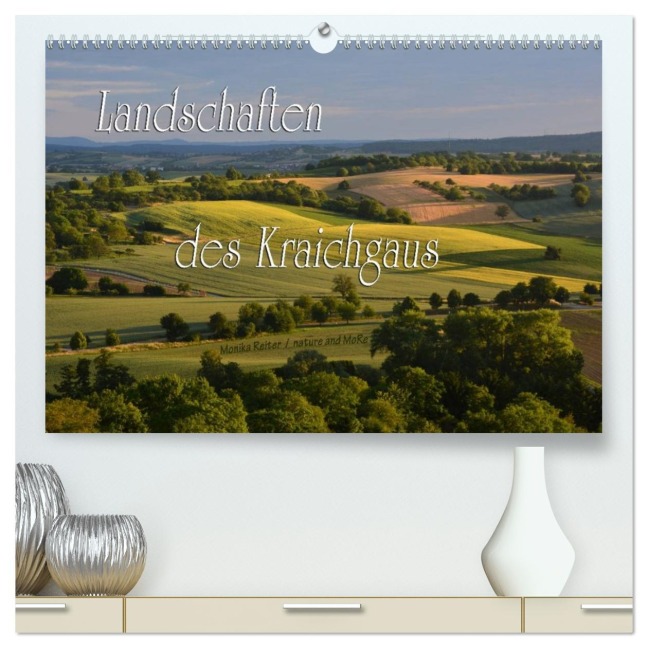 Landschaften des Kraichgaus (hochwertiger Premium Wandkalender 2026 DIN A2 quer), Kunstdruck in Hochglanz - Monika Reiter