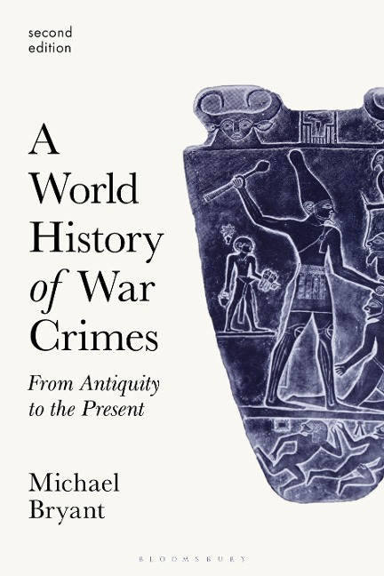 A World History of War Crimes - Michael S. Bryant