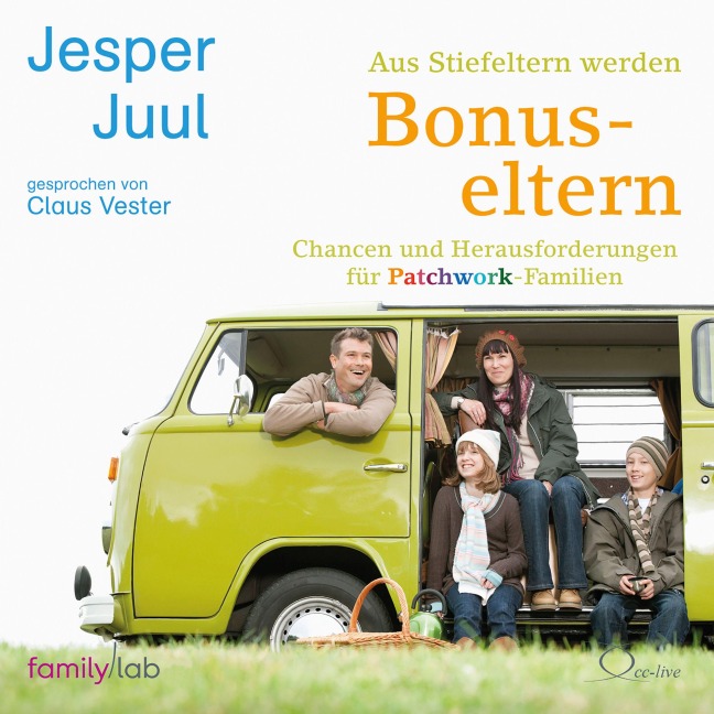 Aus Stiefeltern werden Bonuseltern - Jesper Juul