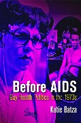 Cover-Bild zum Titel 'Before AIDS' von 'Katie Batza'
