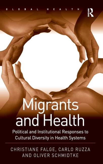Migrants and Health - Christiane Falge, Carlo Ruzza