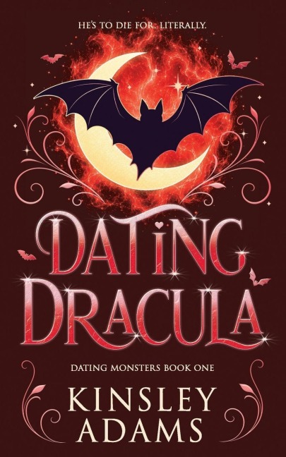Dating Dracula - Kinsley Adams