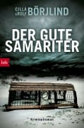 Cover-Bild zum Titel 'Der gute Samariter' von 'Cilla Börjlind, Rolf Börjlind'