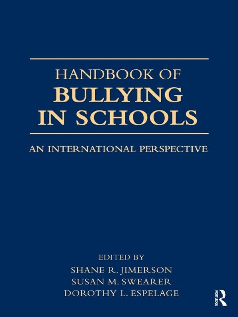Handbook of Bullying in Schools - 
