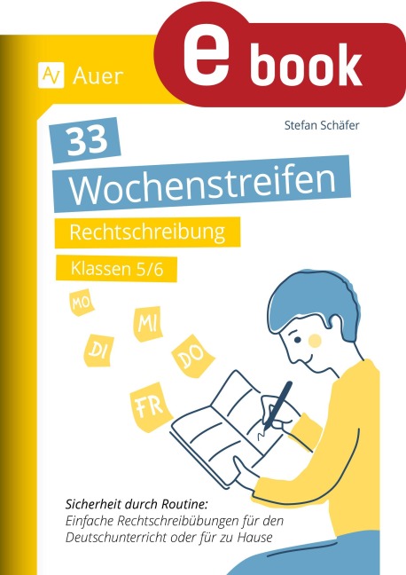 33 Wochenstreifen Rechtschreibung Klassen 5-6 - 