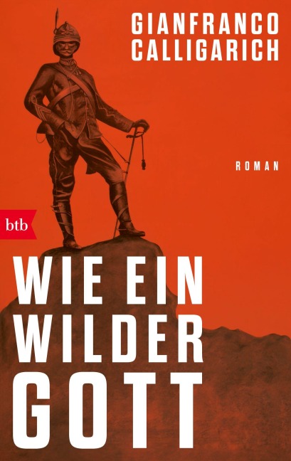 Wie ein wilder Gott - Gianfranco Calligarich