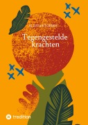 Cover-Bild zum Titel 'Tegengestelde krachten' von 'Aldivan Torres'