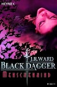Black Dagger 07. Menschenkind - J. R. Ward