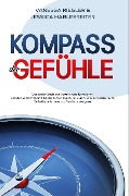 Kompass der Gefühle - Vanessa Riegler, Jessica Hablesreiter