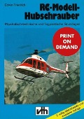 RC-Modell-Hubschrauber - Edwin Friedrich