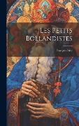 Cover-Bild zum Titel 'Les Petits Bollandistes' von 'François Giry'