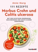 Cover-Bild zum Titel '111 Rezepte - Morbus Crohn und Colitis Ulcerosa' von 'Anne Iburg'