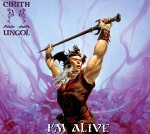 I'm Alive - Cirith Ungol