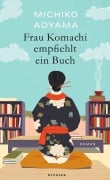 Cover-Bild zum Titel 'Frau Komachi empfiehlt ein Buch' von 'Michiko Aoyama'