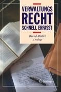 Verwaltungsrecht - Schnell erfasst - Bernd Müller