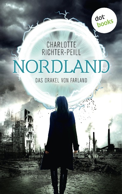 Das Orakel von Farland - Band 2: Nordland - Charlotte Richter-Peill