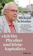 Cover-Bild zum Titel 'Ich bin Physiker und Kleinkapitalist' von 'Richard Schimko'