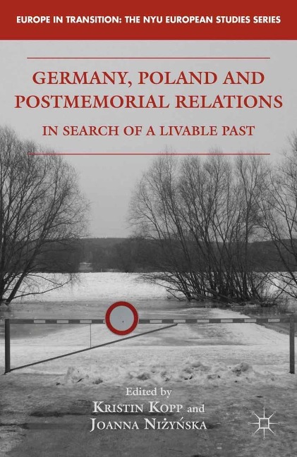 Germany, Poland and Postmemorial Relations - 
