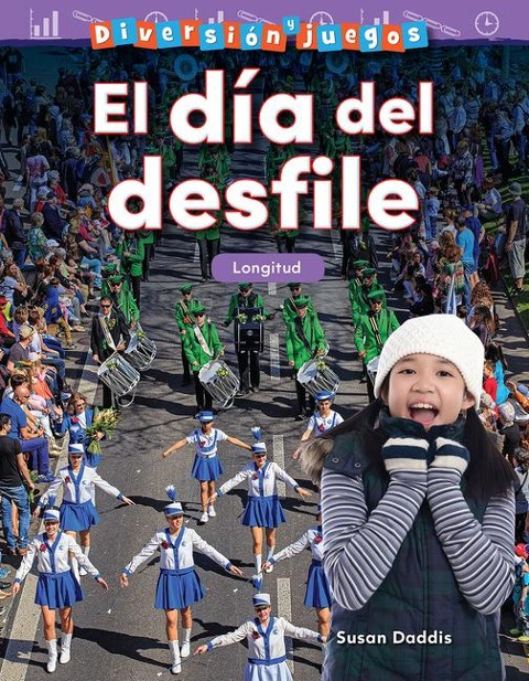 Diversión Y Juegos: El Día del Desfile - Susan Daddis