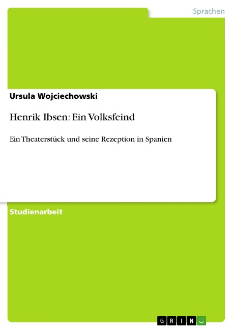 Henrik Ibsen: Ein Volksfeind - Ursula Wojciechowski