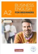 Cover-Bild zum Titel 'Business English for Beginners A2 - Kursbuch mit Audios online als Augmented Reality' von 'Mike Hogan, Britta Landermann'