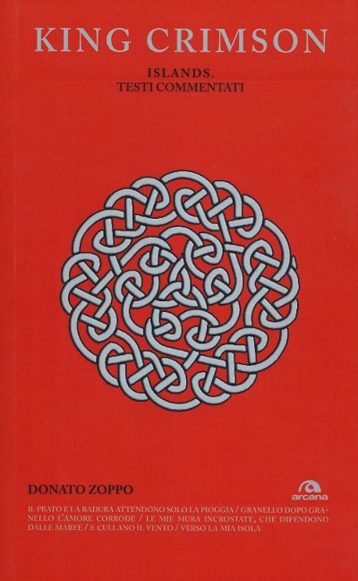 King Crimson. Islands. Testi commentati - Donato Zoppo