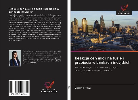 Reakcje cen akcji na fuzje i przej¿cia w bankach indyjskich - Verkha Rani
