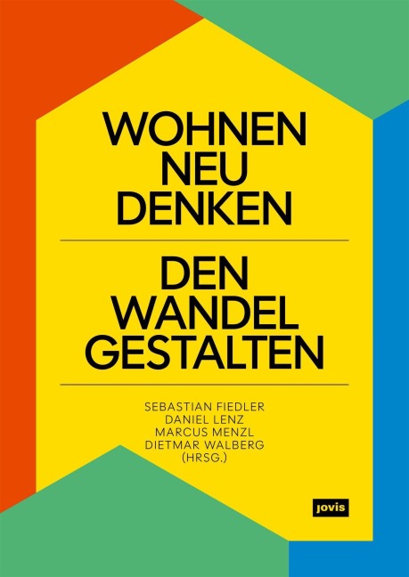 Wohnen neu denken - den Wandel gestalten - 