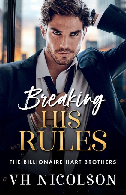 Breaking His Rules - Vh Nicolson