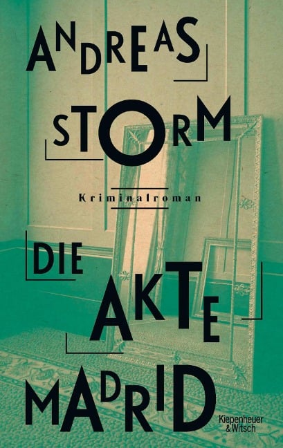 Die Akte Madrid - Andreas Storm