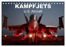 Kampfjets ¿ U.S. Aircraft (Tischkalender 2026 DIN A5 quer), CALVENDO Monatskalender - Elisabeth Stanzer