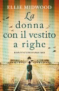 Cover-Bild zum Titel 'La donna con il vestito a righe' von 'Ellie Midwood'