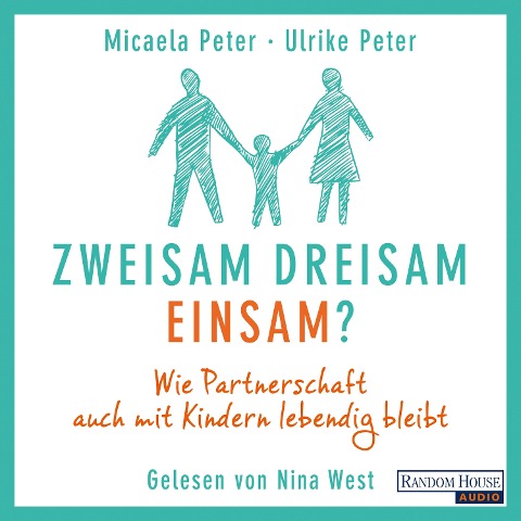 Zweisam. Dreisam. Einsam? - Micaela Peter, Ulrike Peter