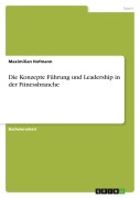 Cover-Bild zum Titel 'Die Konzepte Führung und Leadership in der Fitnessbranche' von 'Maximilian Hofmann'