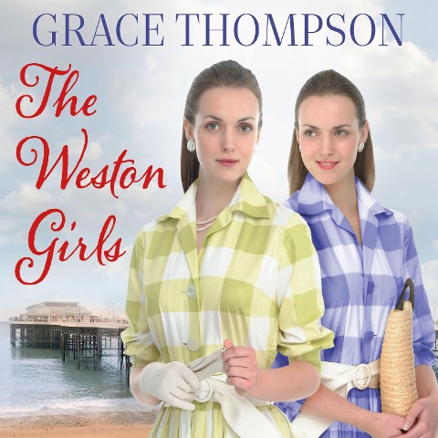 The Weston Girls - Grace Thompson