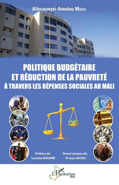 Politique budgétaire et réduction de la pauvreté à travers les dépenses sociales au Mali - Maiga