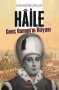 Cover-Bild zum Titel 'Haile Genc Osmanin Rüyasi' von 'Güngör Gülcü'