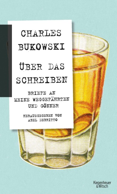 Über das Schreiben - Charles Bukowski
