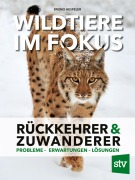 Cover-Bild zum Titel 'Wildtiere im Fokus' von 'Bruno Hespeler'