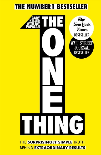 The One Thing - Gary Keller, Jay Papasan