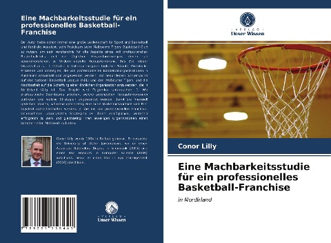 Eine Machbarkeitsstudie für ein professionelles Basketball-Franchise - Conor Lilly