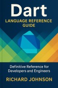 Cover-Bild zum Titel 'Dart Language Reference Guide' von 'Richard Johnson'